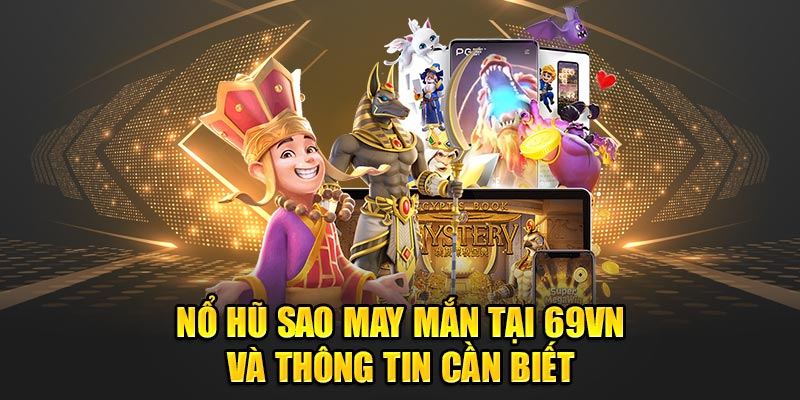 Cách hack may mắn khi chơi nổ hũ mà bạn cần biết