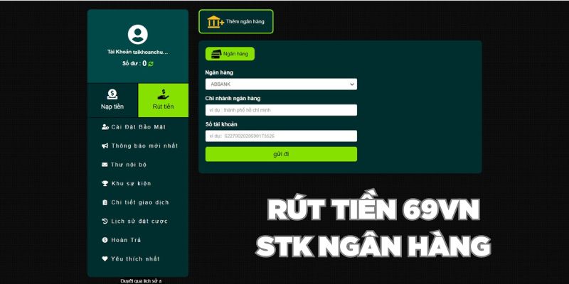 Chi tiết các quy trình rút tiền 69VN bạn cần biết