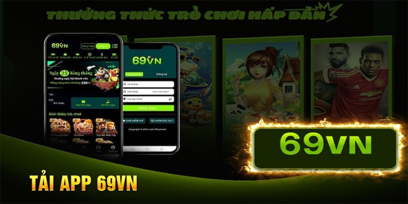 Các điều cần quan tâm khi tải app 69VN