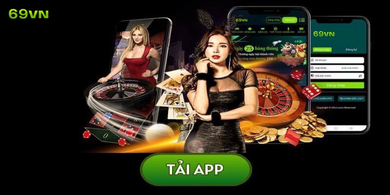 Tải app 69VN để trải nghiệm ngay kho game giải trí siêu hấp dẫn