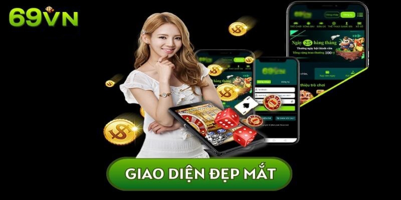 Giao diện app 69VN cực đẹp và dễ thao tác