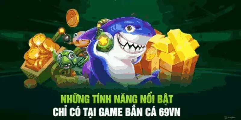 Trải nghiệm bắn cá 69VN với đồ họa game siêu đẹp